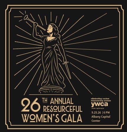 More Info for YWCA of the Greater Capital Region's 2026 Resourceful Women's Gala
